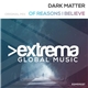 Dark Matter - Of Reasons I Believe